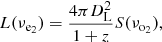 $$ \begin{aligned} L(\nu _{\mathrm{e}_2})=\frac{4\pi D_{\rm L}^2}{1+z} S(\nu _{\mathrm{o}_2}), \end{aligned} $$