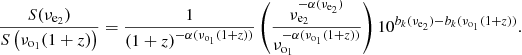$$ \begin{aligned} \frac{S(\nu _{\mathrm{e}_2})}{S\left(\nu _{\mathrm{o}_1}(1+z)\right)}=\frac{1}{(1+z)^{-\alpha (\nu _{\mathrm{o}_1}(1+z))}}\left(\frac{\nu _{\mathrm{e}_2}^{-\alpha (\nu _{\mathrm{e}_2})}}{\nu _{\mathrm{o}_1}^{-\alpha (\nu _{\mathrm{o}_1}(1+z))}}\right)10^{b_k(\nu _{\mathrm{e}_2})-b_k(\nu _{\mathrm{o}_1}(1+z))}. \end{aligned} $$