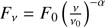 $ F_\nu = F_0 \left ( \frac{\nu}{\nu_0} \right ) ^{-\alpha} $