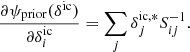 $$ \begin{aligned} \frac{\partial \psi _{\mathrm{prior}}(\delta ^{\mathrm{ic}})}{\partial \delta ^{\mathrm{ic}}_{i}} = \sum _{j} \delta ^{\mathrm{ic,*}}_{j} S^{-1}_{ij} . \end{aligned} $$