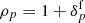 $ \rho_{p} = 1 + \delta^{\mathrm{f}}_{p} $