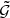 $ {\cal{\tilde{G}}} $