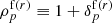 $ {\rho}_{p}^{\mathrm{f} (r)} \equiv 1 + {\delta}_{p}^{\mathrm{f} (r)} $