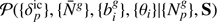 $ {\cal{P}} (\{\delta^{\mathrm{ic}}_{p}\}, \{\bar{N}^{\mathit{g}}\}, \{b_{i}^{\mathit{g}}\}, \{\theta_{i}\} |\{{N}^{\mathit{g}}_{p}\}, \mathbf{S}) $