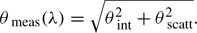 $$ \begin{aligned} \theta _{\text{ meas}}(\lambda )=\sqrt{\theta ^{2}_{\text{ int}} + \theta ^{2}_{\text{ scatt}}}. \end{aligned} $$