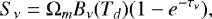 \begin{equation*} S_{\nu} = \Omega_{m}B_{\nu}(T_{d})(1-e^{-\tau_{\nu}}), \end{equation*}
