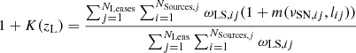 $$ \begin{aligned} 1+K(z_{\rm L})= \frac{\sum _{j=1}^{N_{\rm Lenses}} \sum _{i=1}^{N_{\mathrm{Sources},j}} \omega _{\mathrm{LS},ij} (1+m(\nu _{\mathrm{SN},ij},l_{ij}))}{\sum _{j=1}^{N_{\rm Lens}} \sum _{i=1}^{N_{\mathrm{Sources},j}} \omega _{\mathrm{LS},ij}} \end{aligned} $$