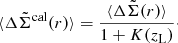 $$ \begin{aligned} \langle \Delta \tilde{\Sigma }^\mathrm{cal}(r) \rangle = \frac{ \langle \Delta \tilde{\Sigma }(r) \rangle }{1+K(z_{\rm L})}\cdot \end{aligned} $$