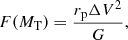 $$ \begin{aligned} F(M_{\rm T}) = \frac{r_{\rm p} \Delta V^2}{G}, \end{aligned} $$
