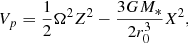 $$ \begin{aligned} V_{p}=\frac{1}{2}\Omega ^{2}Z^2-\frac{3GM_{*}}{2r_{0}^3}X^2, \end{aligned} $$