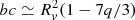 $ bc\simeq R_{\mathit{v}}^{2}(1-7q/3) $