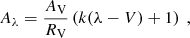 $$ \begin{aligned} A_{\lambda } = \frac{A_{\rm V}}{R_{\rm V}}\left(k(\lambda - V) + 1\right)~, \end{aligned} $$