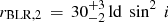 $ r_{\mathrm{BLR},2}\,=\,30^{+3}_{-2}\,\rm{ld}~\sin^2~\mathit{i} $