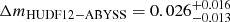 $ \Delta m_{\mathrm{HUDF12-ABYSS}}=0.026^{+0.016}_{-0.013} $