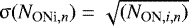 $\upsigma({N_{\textrm{ONi},{n}}}) = \sqrt{({N_{\textrm{ON},{i},{n}}})}$