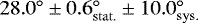 $28.0^{\circ} \pm 0.6^{\circ}_{\mathrm{stat.}} \pm 10.0^{\circ}_{\mathrm{sys.}}$