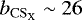 $b_{\mathrm{CS}_{\textrm{X}}}\sim26$
