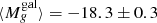 $ \langle M_{g}^{\mathrm{gal}}\rangle = -18.3\pm0.3 $