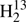 $ {\rm{H}}_2^{13} $