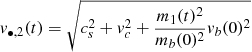 $$ \begin{aligned} { v}_{\bullet ,2} (t) = \sqrt{ c_s^2 + { v}_c^2 + \frac{m_1(t)^2}{m_b(0)^2}{ v}_b(0)^2 } \end{aligned} $$