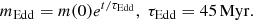 $$ \begin{aligned} m_{\rm Edd} = m(0) e^{t/\tau _{\rm Edd}},\;\tau _{\rm Edd} = 45\,\mathrm{Myr}. \end{aligned} $$