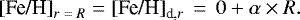 \begin{equation*} \textrm{[Fe/H]}_{r\;{=}\;R} = \textrm{[Fe/H]}_{\textrm{d,} r}\,={\rm\,0} &#x002B; \alpha \times {R}. \; \end{equation*}
