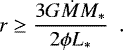 \begin{equation*}r \geq \frac{3 G \dot M M_*}{2 \phi L_*} \,\,\, . \end{equation*}