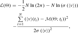 $$ \begin{aligned}&{\mathcal{L} }(\Theta ) = -\frac{1}{2} N \ln \left(2 \pi \right) - N \ln \left( \sigma \left(\langle { v} \rangle \right)\right) \nonumber \\&\qquad \quad \; {- \frac{\sum \limits _{i=1}^{N}\left(\langle { v} \rangle (t_i) - {\mathcal{M} }(\Theta ; t_i)\right)^2}{2 \sigma \left(\langle { v} \rangle \right)^2}}, \end{aligned} $$