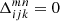 $ \Delta_{ijk}^{mn}=0 $
