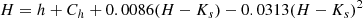 $$ \begin{aligned}&H = h + C_h + 0.0086 (H-K_s) -0.0313 (H-K_s)^2\end{aligned} $$