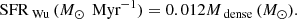 $$ \begin{aligned} {\text{ SFR}}_{\text{ Wu}}\, (M_{\odot }\,{\text{ Myr}}^{-1})=0.012 M_{\text{ dense}}\, (M_{\odot }). \end{aligned} $$