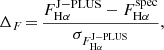 $$ \begin{aligned} \Delta _{F}\,{=}\,\frac{F^\mathrm{J-PLUS}_{\rm H\alpha }-F^\mathrm{spec}_{\rm H\alpha }}{\mathrm{{\sigma }}_{F^\mathrm{J-PLUS}_{\rm H\alpha }}} , \end{aligned} $$