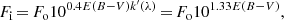 $$ \begin{aligned} F_{\rm i}\,{=}\,F_{\rm o}10^{0.4E(B{-}V)k^{\prime }(\lambda )}\,{=}\,F_{\rm o}10^{1.33E(B{-}V)}, \end{aligned} $$