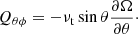 $$ \begin{aligned} {Q_{\theta \phi }} = - {\nu _{\rm t}} \sin \theta \frac{\partial \Omega }{\partial \theta }\cdot \end{aligned} $$