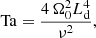 $$ \begin{aligned} \mathrm{Ta} = \frac{4\,\Omega _0^2 L_{\rm d}^4}{\nu ^2}, \end{aligned} $$