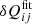 $ \delta{Q_{ij}^{\mathrm{fit}}} $