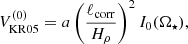 $$ \begin{aligned} V^{(0)}_{\rm KR05}&= a \left( \frac{\ell _{\rm corr}}{H_\rho } \right)^2 I_0(\Omega _\star ) ,\end{aligned} $$