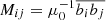 $ {M_{ij}}=\mu_0^{-1}\overline{b_i b_j} $
