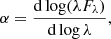 $$ \begin{aligned} \alpha = \frac{\mathrm{d} \log (\lambda F_{\lambda })}{\mathrm{d} \log \lambda }, \end{aligned} $$