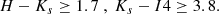 $$ \begin{aligned} H-K_s \ge 1.7 \ , \ K_s-I4 \ge 3.8. \end{aligned} $$