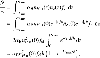 \begin{align*} \frac{\dot{N}}{A} &= \int_{-{z_{\textrm{max}}}}^{{z_{\textrm{max}}}} {\alpha_{\textrm{B}}}{n_{{H}\,{\textsc{ii}}}}(z){n_{\textrm{e}}}(z){f_{\textrm{cl}}}\,\textrm{d} z \nonumber \\ &= \int_{-{z_{\textrm{max}}}}^{{z_{\textrm{max}}}} {\alpha_{\textrm{B}}}{n_{{H}\,{\textsc{ii}}}}(0) e^{-|z|/h} {n_{\textrm{e}}}(0) e^{-|z|/h}{f_{\textrm{cl}}}\,\textrm{d} z \nonumber \\ &= 2{\alpha_{\textrm{B}}} n_{{H}\,{\textsc{ii}}}^2(0){f_{\textrm{cl}}} \int_0^{{z_{\textrm{max}}}} e^{-2|z|/h}\,\textrm{d} z \nonumber \\ &= {\alpha_{\textrm{B}}} n_{{H}\,{\textsc{ii}}}^2(0){f_{\textrm{cl}}} h \left(1-e^{-2{z_{\textrm{max}}}/h}\right),\end{align*}
