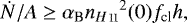 \begin{equation*} \dot{N}/A \geq {\alpha_{\textrm{B}}}{n_{{H}\,{\textsc{ii}}}}^2(0){f_{\textrm{cl}}} h, \end{equation*}
