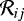 ${\mathcal{R}_{ij}}$