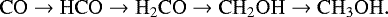\begin{equation*} \mathrm{CO} \rightarrow \mathrm{HCO} \rightarrow \mathrm{H_2CO} \rightarrow \mathrm{CH_2OH} \rightarrow \mathrm{CH_3OH}. \notag \end{equation*}