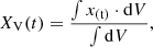 $$ \begin{aligned} X_{\rm V} (t)= \frac{ \int x_{(\mathrm t)} \cdot \mathrm{d}V }{ \int \mathrm{d}V }, \end{aligned} $$