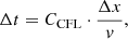 $$ \begin{aligned} \Delta t = C_{\mathrm{CFL} } \cdot \frac{\Delta x}{{ v}}, \end{aligned} $$