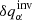 $ \delta q_{\alpha}^{\mathrm{inv}} $