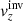 $ v_{z}^{\mathrm{inv}} $