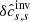 $ \delta \hat{c}_{s,s}^{\mathrm{inv}} $