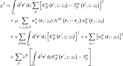 $$ \begin{aligned} \chi ^2&= \int \limits _{\odot } \mathrm{d} ^2 {\boldsymbol{r}}^\prime \, \mathrm{d} z \sum \limits _\beta \left[\mathcal{K} ^{\alpha }_{\beta } \left({\boldsymbol{r}}^\prime , z; z_0\right) - \mathcal{T} ^{\alpha }_{\beta }\left({\boldsymbol{r}}^\prime , z; z_0\right)\right]^2 \nonumber \\&\quad + \mu \sum \limits _{i,\,j,\,a,\,b} w^{\alpha }_a \left({\boldsymbol{r}}_i; z_0\right) \Lambda ^{ab} \left({\boldsymbol{r}}_i - {\boldsymbol{r}}_j\right)w^{\alpha }_b \left({\boldsymbol{r}}_j; z_0\right) \nonumber \\&\quad + \nu \sum \limits _{\beta \ne \alpha } \int \limits _{\odot } \mathrm{d} ^2 {\boldsymbol{r}}^\prime \, \mathrm{d} z \left[\mathcal{K} ^{\alpha }_{\beta } \left({{\boldsymbol{r}}^\prime }, z; z_0\right)\right]^2 +\epsilon \sum \limits _{a,\,i} \left[w^{\alpha }_a \left({\boldsymbol{r}}_i; z_0\right)\right]^2 \nonumber \\&\quad + \sum \limits _{\beta } \lambda ^{\beta } \left[\int \limits _{\odot } \mathrm{d} ^2 {\boldsymbol{r}}^\prime \, \mathrm{d} z \mathcal{K} ^{\alpha }_{\beta } \left({\boldsymbol{r}}^\prime , z; z_0\right) - \delta ^{\alpha }_{\beta }\right] \cdot \end{aligned} $$